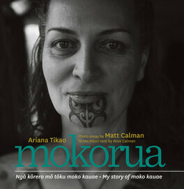 Mokorua Ngā kōrero mō tōku moko kauae: My story of moko kauae cover