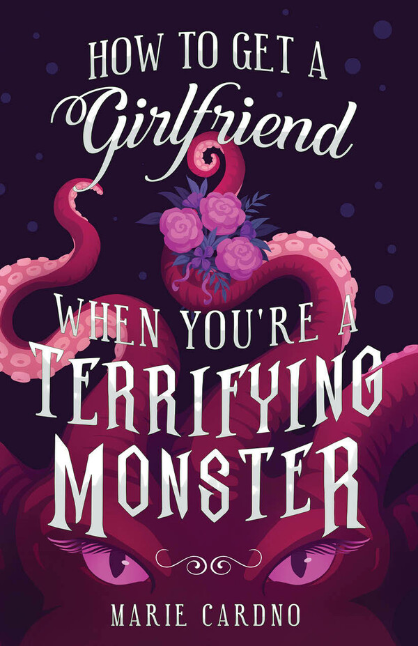 How to Get a Girlfriend (When You’re a Terrifying Monster) cover