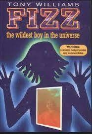 Fizz, the Wildest Boy in the Universe