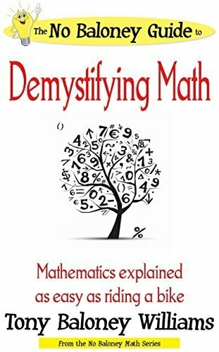 No Baloney Guide, Demystifying Math