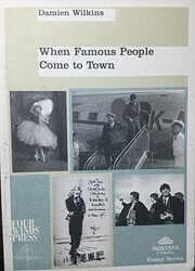 When Famous People Come to Town