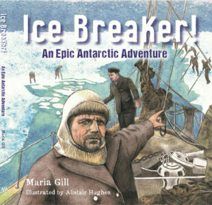 Ice Breaker! An Epic Antarctic Adventure