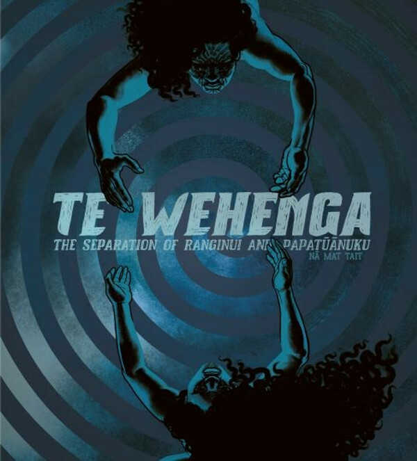 Te Wehenga: the Separation of Ranginui and Papatūānuku cover