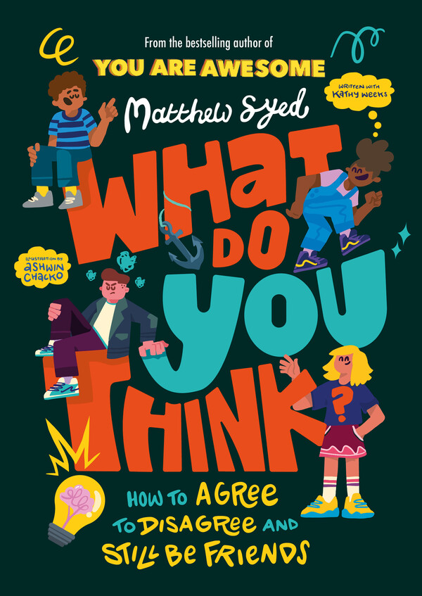What Do You Think - How to Agree and Disagree and Still Be Friends cover