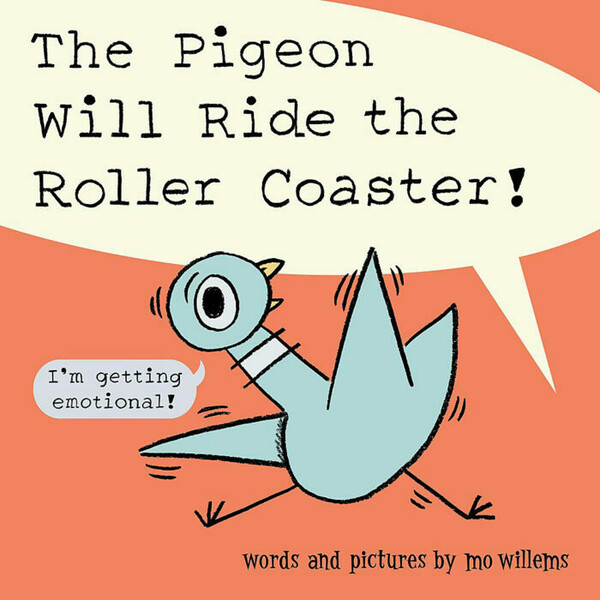 The Pigeon Will Ride the Roller Coaster! cover