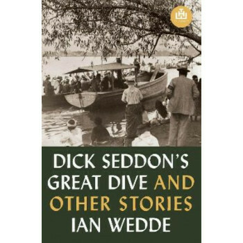 Dick Seddon's Great Dive and Other Stories