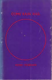 Come Rain Hail