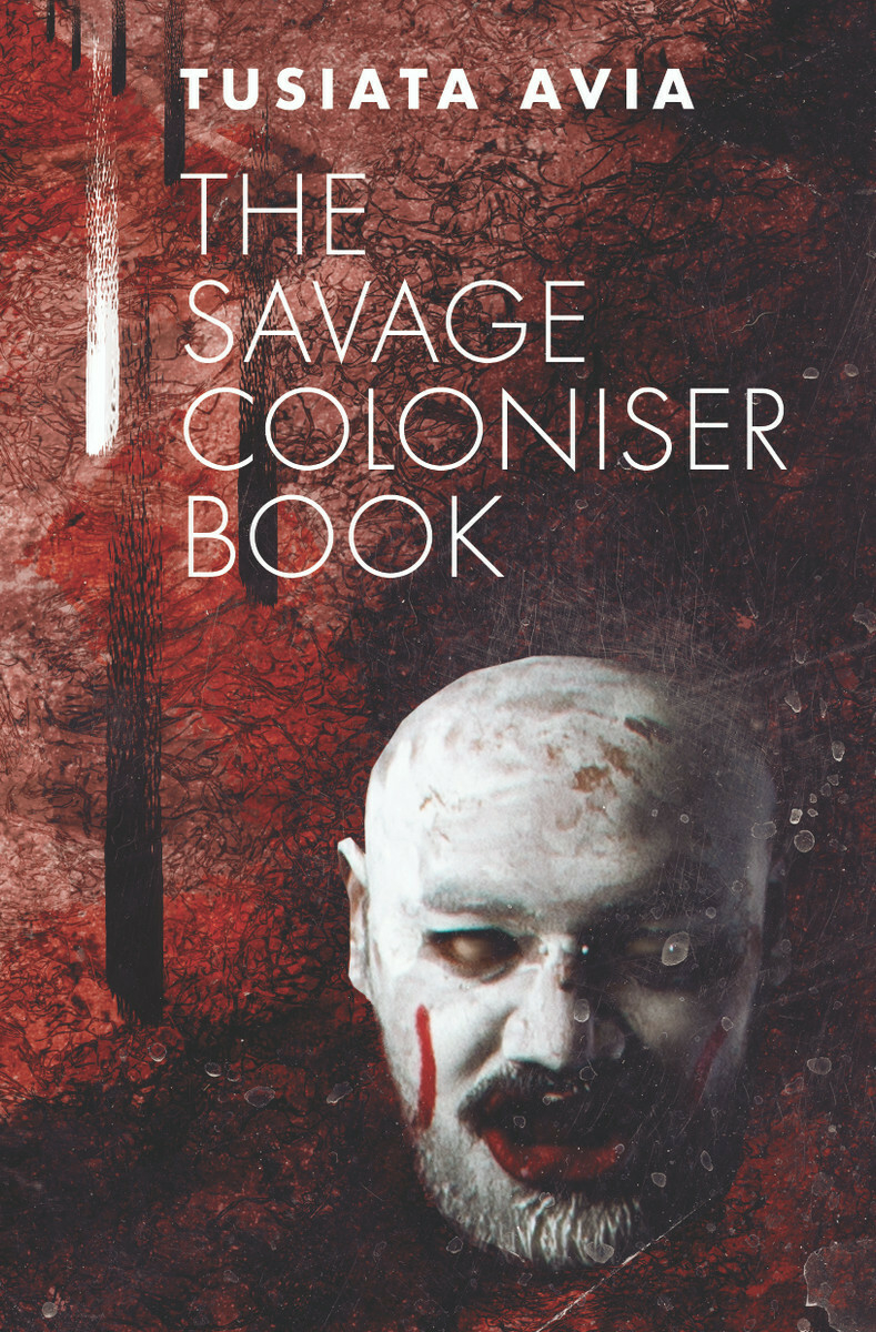The Savage Coloniser Book