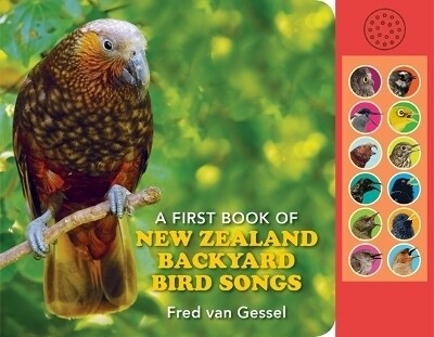 A First Book of New Zealand Backyard Bird Songs