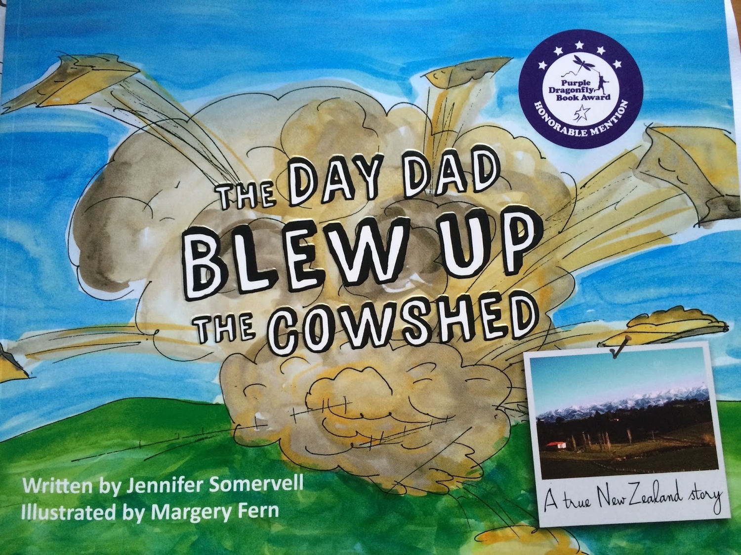 The Day Dad Blew Up The Cowshed