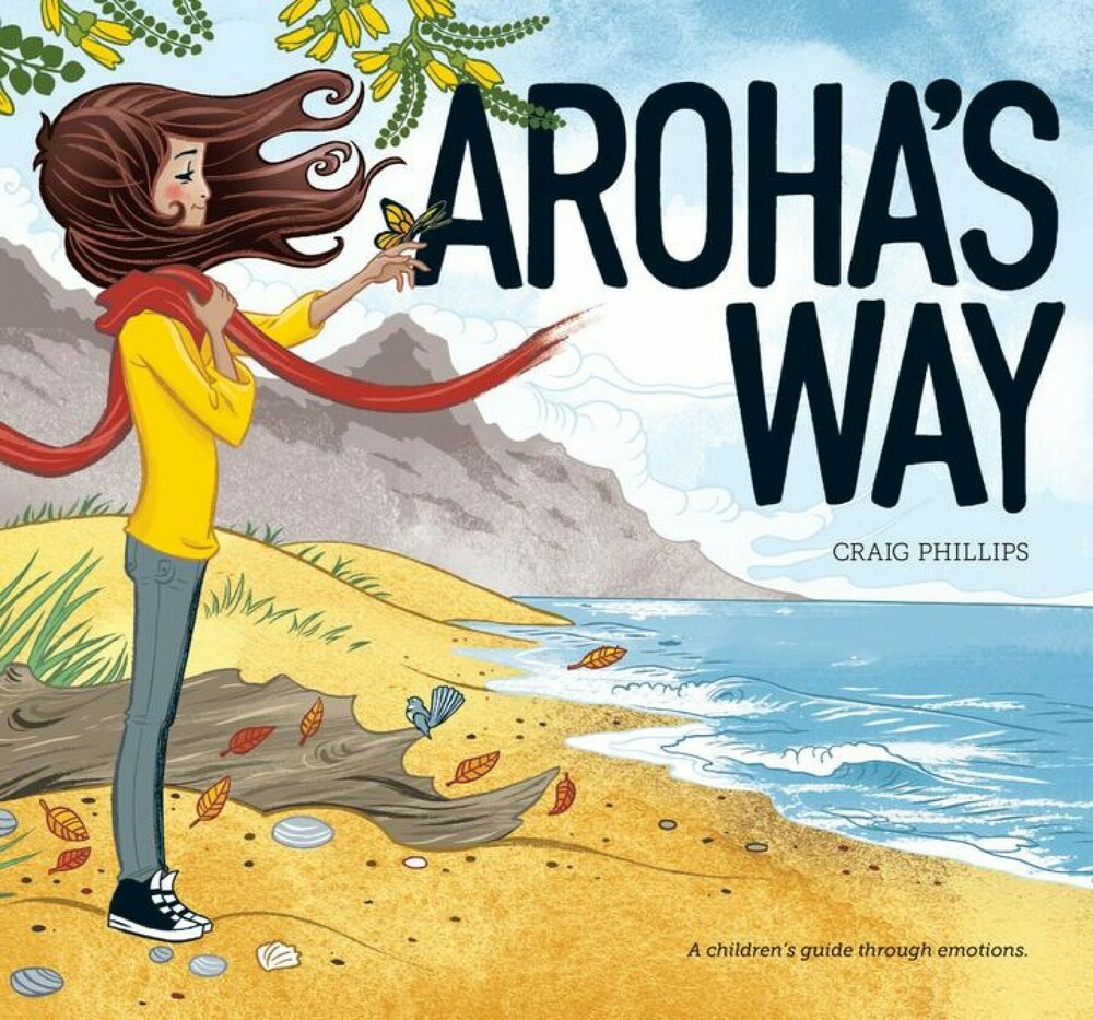 Aroha’s Way; a children’s guide through emotions