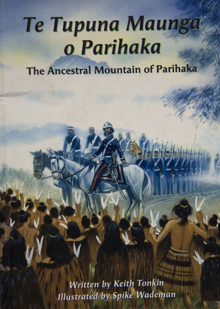 Te Tupuna Maunga o Parihaka The Ancestral Mountain of Parihaka
