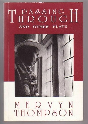 Passing Through and Other Plays