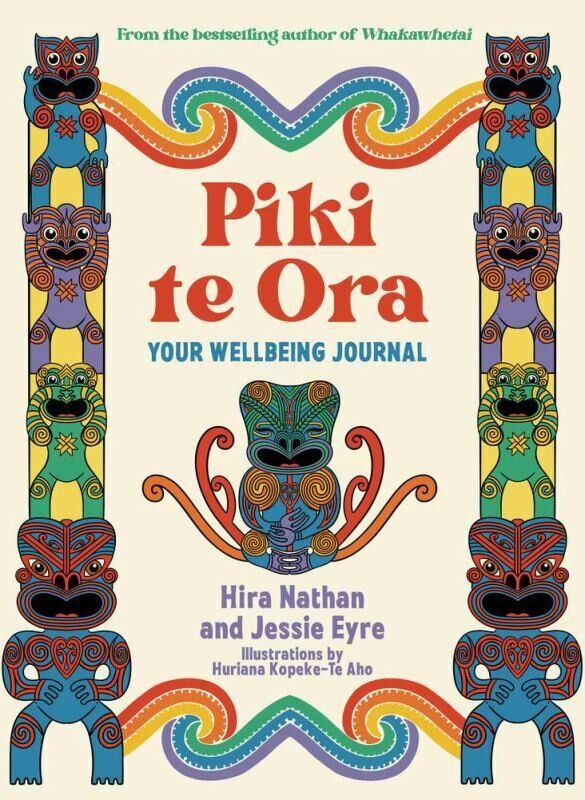 Piki te Ora: Your Wellbeing Journal