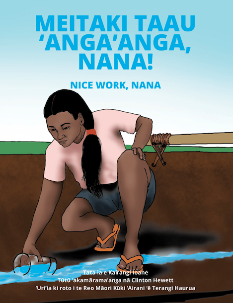Meitaki Ta'au 'anga'anga, Nana! / Nice Work, Nana