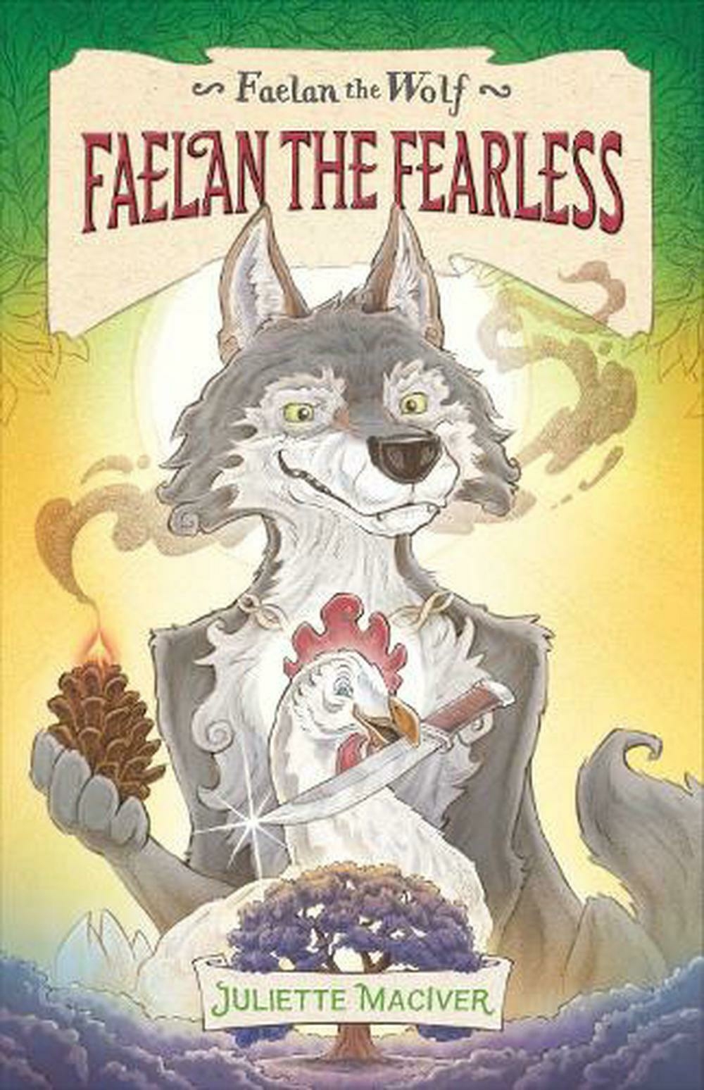 Faelan the Wolf: Faelan the Fearless