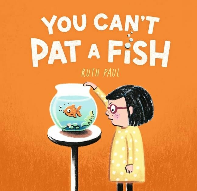You Can't Pat A Fish