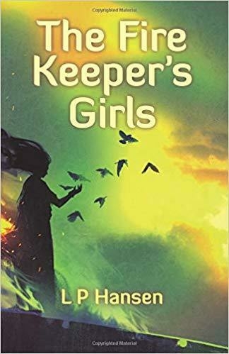 The Fire Keeper's Girls