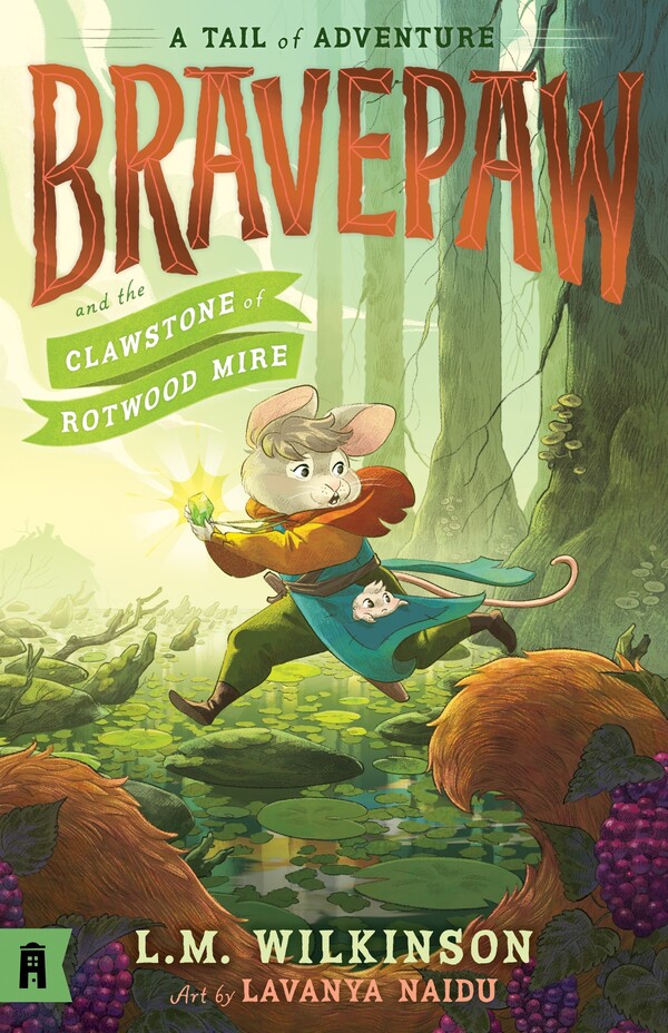 Bravepaw and the Clawstone of Rotwood Mire cover
