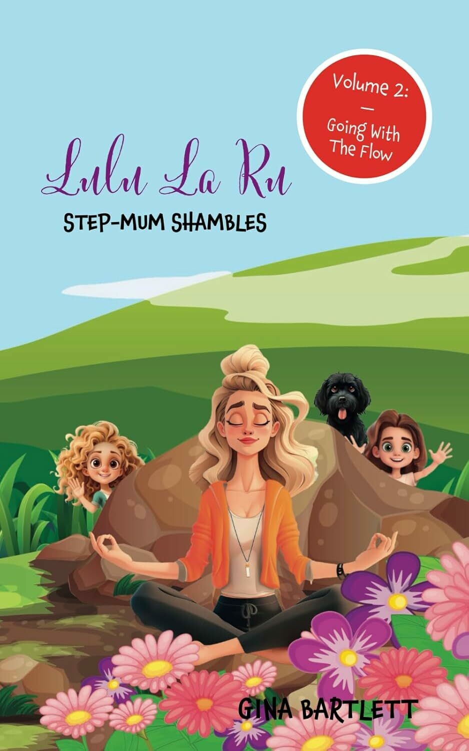 Lulu La Ru Step-Mum Shambles: Going With the Flow