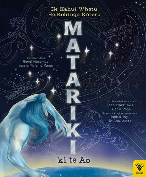 Matariki ki te Ao: He Kāhui Whetū, He Kohinga Kōrero cover