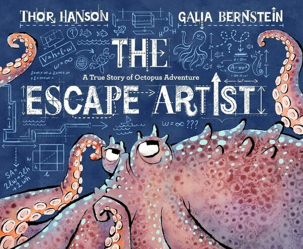 The Escape Artist: A True Story of Octopus Adventure cover