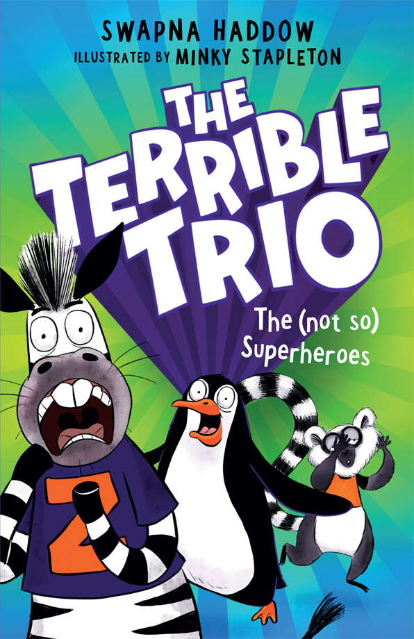The Terrible Trio: The (not so) Superheroes cover