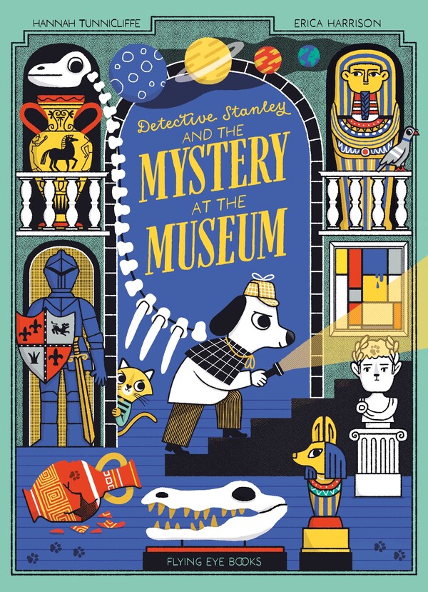 Detective Stanley and the Mystery at the Museum (Hannah Tunnicliffe) cover